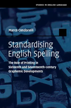 Condorelli |  Standardising English Spelling | Buch |  Sack Fachmedien