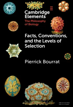 Bourrat |  Facts, Conventions, and the Levels of Selection | Buch |  Sack Fachmedien