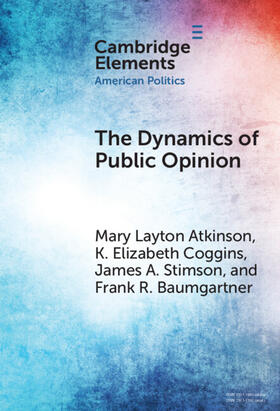 Atkinson / Coggins / Stimson | The Dynamics of Public Opinion | Buch | 978-1-00-910059-5 | sack.de