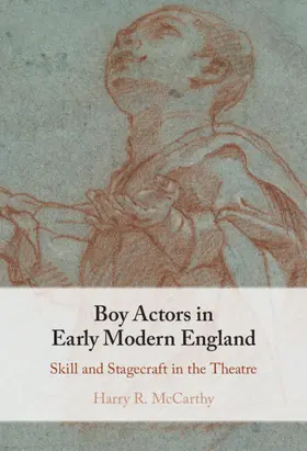 McCarthy |  Boy Actors in Early Modern England | Buch |  Sack Fachmedien