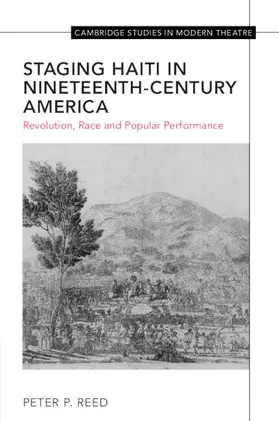 Reed |  Staging Haiti in Nineteenth-Century America | Buch |  Sack Fachmedien