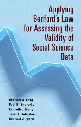 Long / Stretesky / Berry |  Applying Benford's Law for Assessing the Validity of Social Science Data | Buch |  Sack Fachmedien