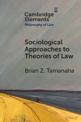 Tamanaha |  Sociological Approaches to Theories of Law | Buch |  Sack Fachmedien