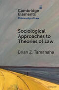 Tamanaha |  Sociological Approaches to Theories of Law | Buch |  Sack Fachmedien