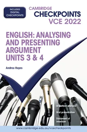 Hayes | Cambridge Checkpoints VCE English: Analysing and Presenting Argument Units 3&4 2022 | Medienkombination | 978-1-009-12887-2 | sack.de