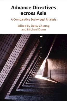 Cheung / Dunn |  Advance Directives across Asia | Buch |  Sack Fachmedien