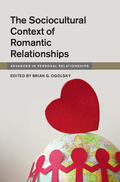 Ogolsky |  The Sociocultural Context of Romantic Relationships | Buch |  Sack Fachmedien