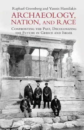 Greenberg / Hamilakis |  Archaeology, Nation, and Race | Buch |  Sack Fachmedien