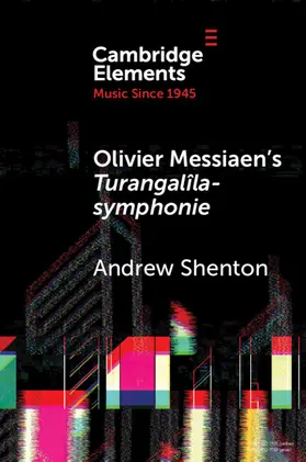 Shenton |  Olivier Messiaen's Turangalîla-symphonie | Buch |  Sack Fachmedien