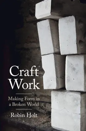 Holt |  Craft Work | Buch |  Sack Fachmedien
