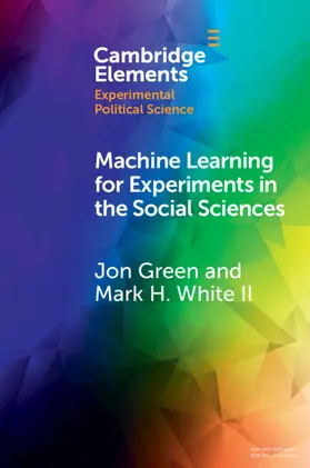 Green / White / White, II |  Machine Learning for Experiments in the Social Sciences | Buch |  Sack Fachmedien