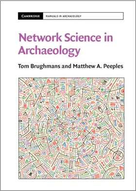 Brughmans / Peeples |  Network Science in Archaeology | Buch |  Sack Fachmedien