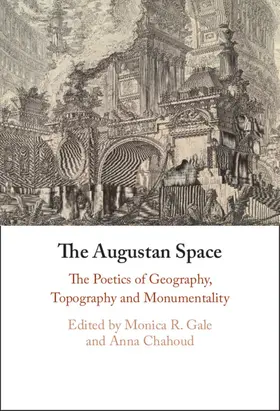 Gale / Chahoud |  The Augustan Space | Buch |  Sack Fachmedien