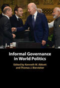 Abbott / Biersteker |  Informal Governance in World Politics | Buch |  Sack Fachmedien