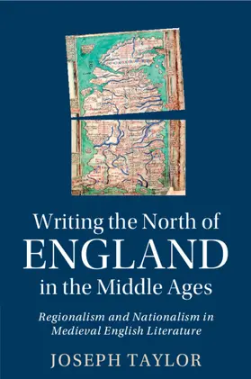 Taylor |  Writing the North of England in the Middle Ages | Buch |  Sack Fachmedien