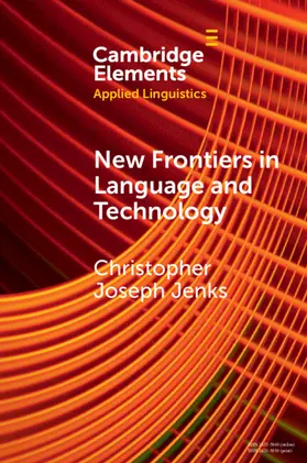 Jenks |  New Frontiers in Language and Technology | Buch |  Sack Fachmedien