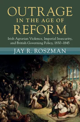 Roszman | Outrage in the Age of Reform | Buch | 978-1-009-18678-0 | www.sack.de