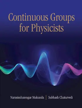 Mukunda / Chaturvedi |  Continuous Groups for Physicists | Buch |  Sack Fachmedien