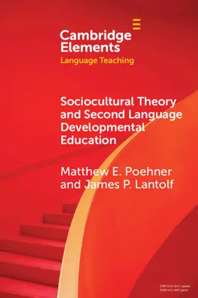 Poehner / Lantolf |  Sociocultural Theory and Second Language Developmental Education | Buch |  Sack Fachmedien