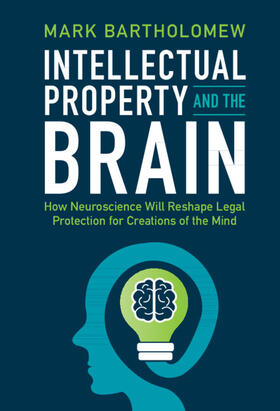 Bartholomew | Intellectual Property and the Brain | Buch | 978-1-00-918955-2 | sack.de