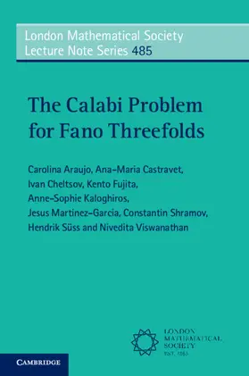 Castravet / Araujo / Kaloghiros |  The Calabi Problem for Fano Threefolds | Buch |  Sack Fachmedien