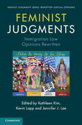 Kim / Lapp / Lee |  Feminist Judgments: Immigration Law Opinions Rewritten | Buch |  Sack Fachmedien