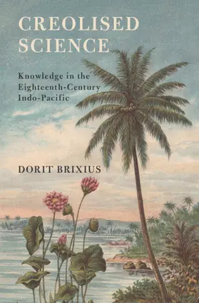 Brixius |  Creolised Science | Buch |  Sack Fachmedien