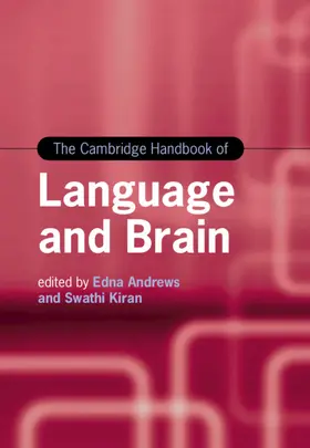 Andrews / Kiran |  The Cambridge Handbook of Language and Brain | Buch |  Sack Fachmedien