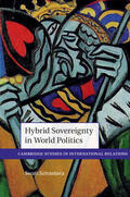 Srivastava |  Hybrid Sovereignty in World Politics | Buch |  Sack Fachmedien