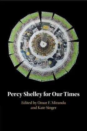 Miranda / Singer |  Percy Shelley for Our Times | Buch |  Sack Fachmedien