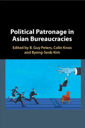 Peters / Knox |  Political Patronage in Asian Bureaucracies | Buch |  Sack Fachmedien