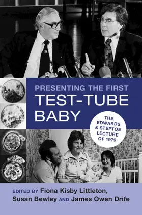 Kisby Littleton / Bewley / Drife |  Presenting the First Test-Tube Baby | Buch |  Sack Fachmedien