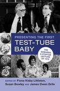 Kisby Littleton / Bewley / Drife |  Presenting the First Test-Tube Baby | Buch |  Sack Fachmedien