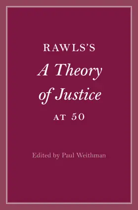Weithman |  Rawls's A Theory of Justice at 50 | Buch |  Sack Fachmedien