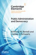 Bertelli / Schwartz |  Public Administration and Democracy | Buch |  Sack Fachmedien