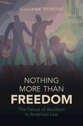 Perrone |  Nothing More than Freedom | Buch |  Sack Fachmedien