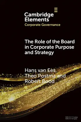 Bood / van Ees / Postma |  The Role of the Board in Corporate Purpose and Strategy | Buch |  Sack Fachmedien