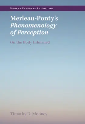 Mooney |  Merleau-Ponty's Phenomenology of Perception | Buch |  Sack Fachmedien