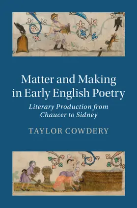 Cowdery |  Matter and Making in Early English Poetry | Buch |  Sack Fachmedien