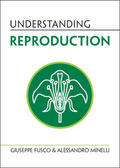 Fusco / Minelli |  Understanding Reproduction | Buch |  Sack Fachmedien