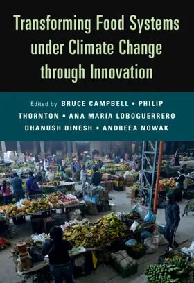 Campbell / Thornton / Loboguerrero |  Transforming Food Systems Under Climate Change through Innovation | Buch |  Sack Fachmedien
