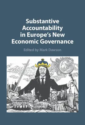 Dawson |  Substantive Accountability in Europe's New Economic Governance | Buch |  Sack Fachmedien