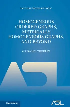 Cherlin |  Homogeneous Ordered Graphs, Metrically Homogeneous Graphs, and Beyond 2 Volume Hardback Set | Buch |  Sack Fachmedien