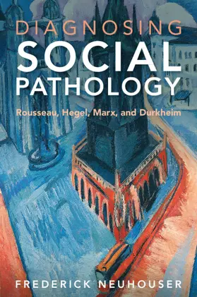 Neuhouser |  Diagnosing Social Pathology | Buch |  Sack Fachmedien
