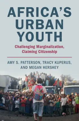 Patterson / Kuperus / Hershey |  Africa's Urban Youth | Buch |  Sack Fachmedien