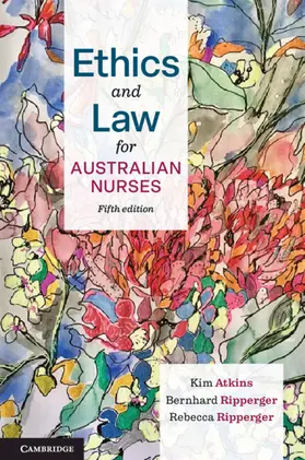 Atkins / Ripperger |  Ethics and Law for Australian Nurses | Buch |  Sack Fachmedien