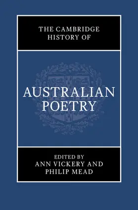 Vickery / Mead |  The Cambridge History of Australian Poetry | Buch |  Sack Fachmedien