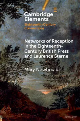 Newbould |  Networks of Reception in the Eighteenth-Century British Press and Laurence Sterne | Buch |  Sack Fachmedien