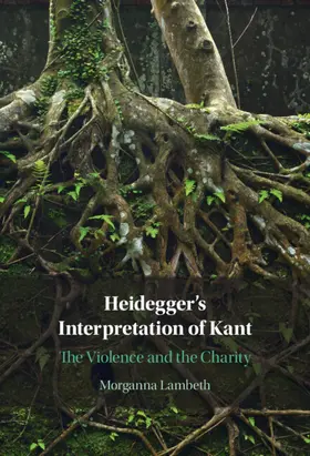 Lambeth |  Heidegger's Interpretation of Kant | Buch |  Sack Fachmedien