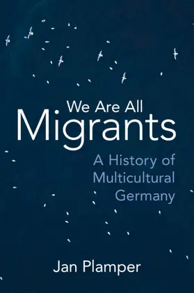 Plamper |  We Are All Migrants | Buch |  Sack Fachmedien